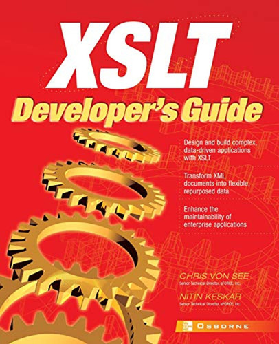 Xslt Developer's Guide (en Inglés) / Chris Von See; Nitin Ke