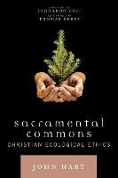 Libro Sacramental Commons : Christian Ecological Ethics -...