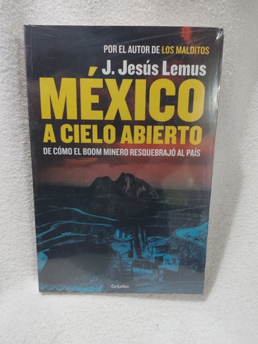 México A Cielo Abierto Libro Fisico J. Jesús Lemus