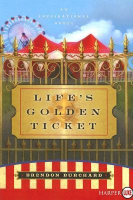 Libro Life's Golden Ticket : An Inspirational Novel Large...