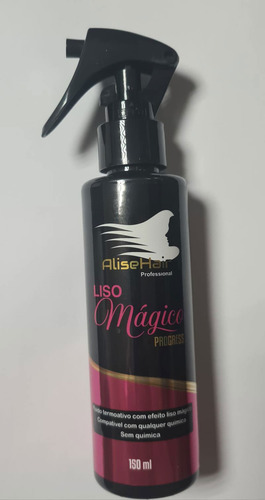 Kit Alise Hair Liso Mágico Fluido 150ml + Progress Chuveiro