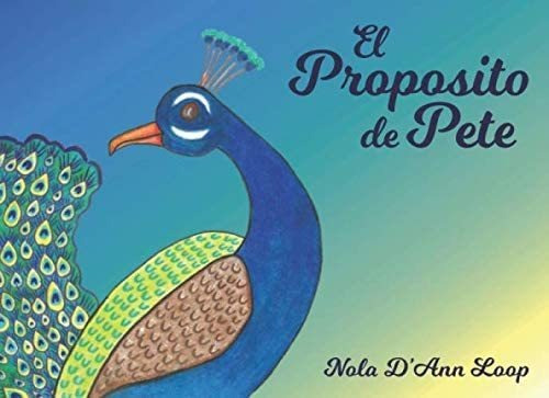 Libro: El Propósito De Pete (spanish Edition)