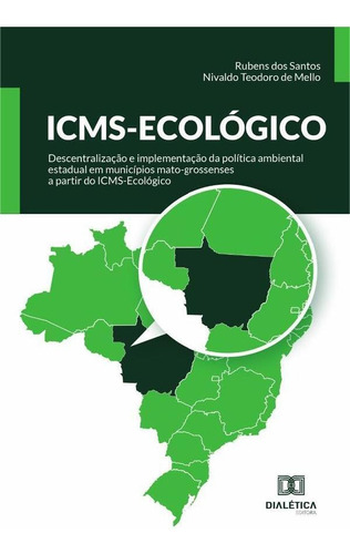 Icms-ecológico - Rubens Dos Santos