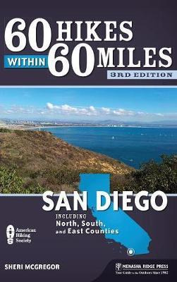 Libro 60 Hikes Within 60 Miles: San Diego - Sheri Mcgregor