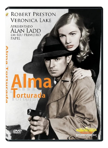 Alma Torturada - Allan Ladd Veronica Lake - L A C R A D O