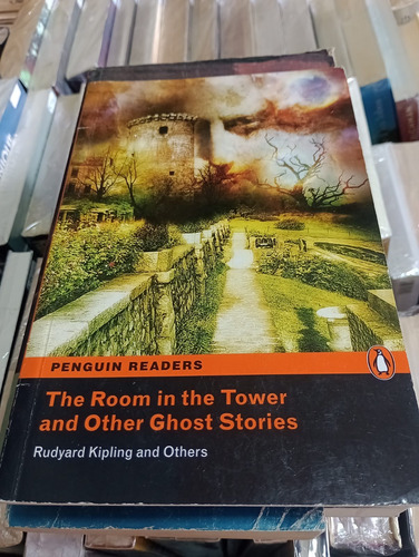 The Room In The Tower And Other Ghost Stories - Kipling
