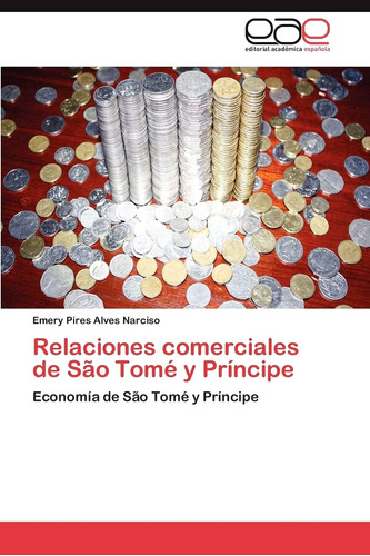 Libro: Relaciones Comerciales De São Tomé Y Príncipe: Econom