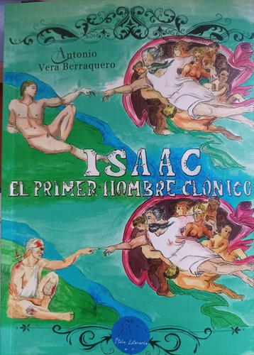 Libro Isaac. El Primer Hombre Clonico - Vera Berraquero,a...