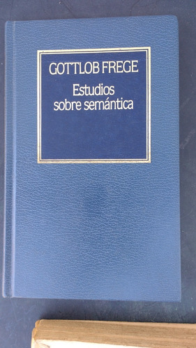 Frege - Estudios Sobre Semantica