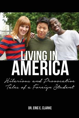 Libro Living In America: : Hilarious And Provocative Tale...