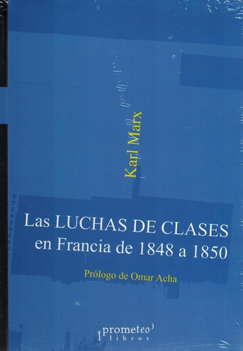 Luchas De Clases En Francia De 1848 A 1850, Las