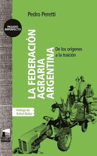 La Federación Agraria De Pedro Peretti