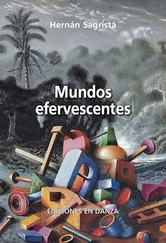 Mundos Efervescentes - Sagrista Hernan (libro) 