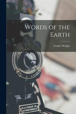 Libro Words Of The Earth - Cedric 1889-1959 889-1959 Wright