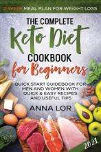 Libro The Complete Keto Diet Cookbook For Beginners - Ann...