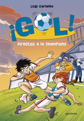 Directos A La Champions (serie Â­gol! 41) - Garlando, Luigi