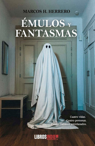 Ãâmulos Y Fantasmas, De Herrero, Marcos H.. Editorial Libros Indie, Tapa Blanda En Español