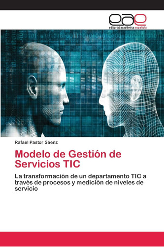 Libro: Modelo De Gestión De Servicios Tic: La Transformación