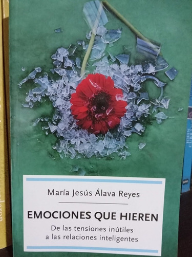 Emociones Que Hieren 