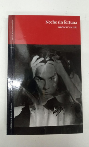 Noche Sin Fortuna - Andres Caicedo