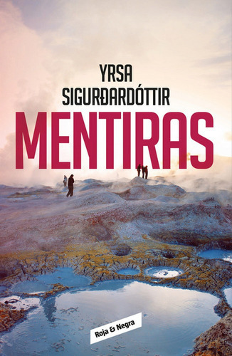 Mentiras, De Sigurdardóttir, Yrsa. Editorial Reservoir Books, Tapa Blanda En Español