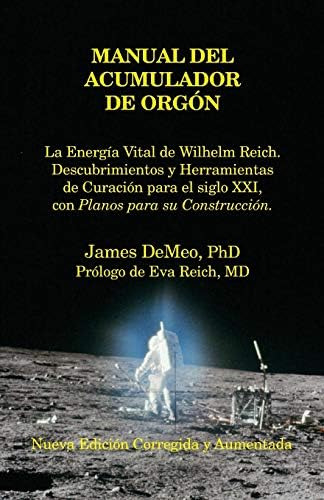 Libro: Manual Del Acumulador De Orgon: La Energia Vital De W