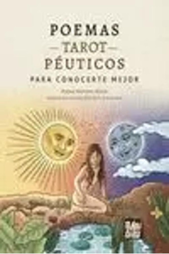 Poemas Tarotpéuticos Para Conocerte Mejor -   - *