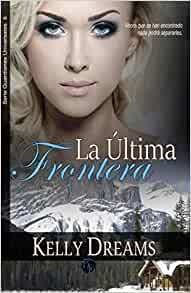 La Ultima Frontera Guardianes 6: Edicion Bolsillo.