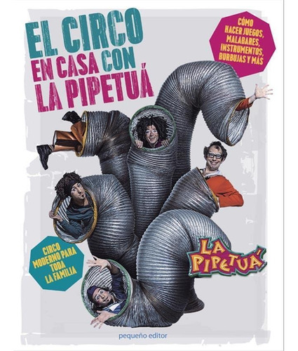 Circo En Casa Con La Pipetua, El