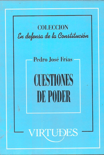 Cuestiones De Poder - Pedro José Frias - Dyf