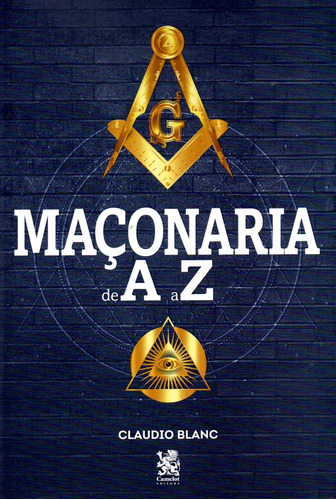 Livro Maconaria De A A Z - Claudio Blanc - Editora On Line