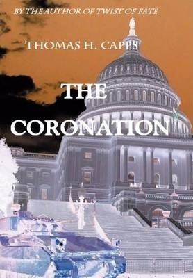 The Coronation - Thomas H Capps (hardback)