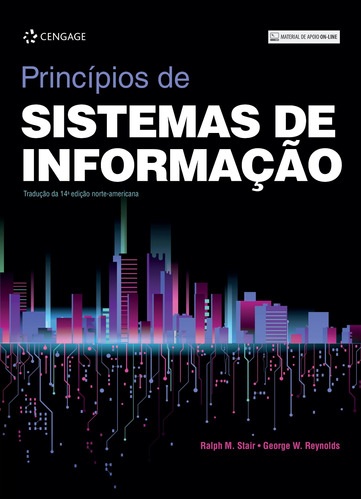 Princípios de sistemas de informação, de Stair, Ralph M.. Editora Cengage Learning Edições Ltda., capa mole em português, 2021