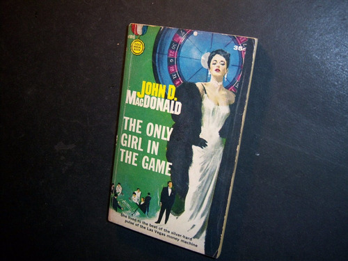 The Only Girl In The Game . John D Macdonald . Inglés 170630