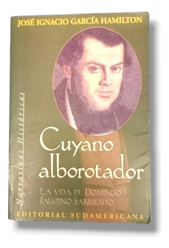 Cuyano Alborotador - José García Hamilton