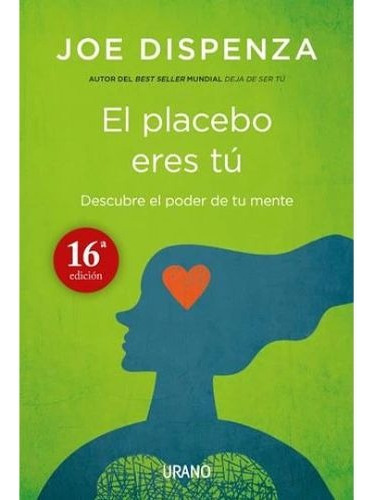 El Placebo Eres Tu Libro Joe Dispenza