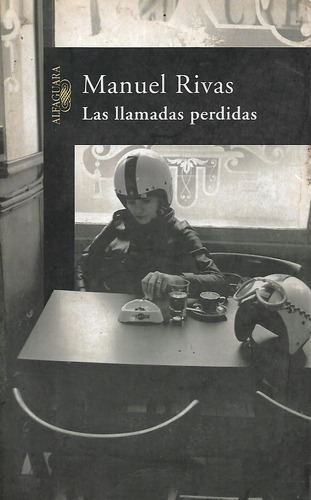 Las Llamadas Perdidas Manuel Rivas 