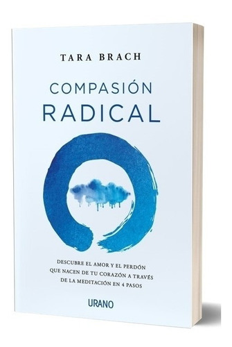 Libro Compasion Radical - Tara Brach / Descubre El Amor Y El