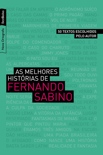 As melhores histórias (Edição de bolso), de Sabino, Fernando. Editora Best Seller Ltda, capa mole em português, 2010
