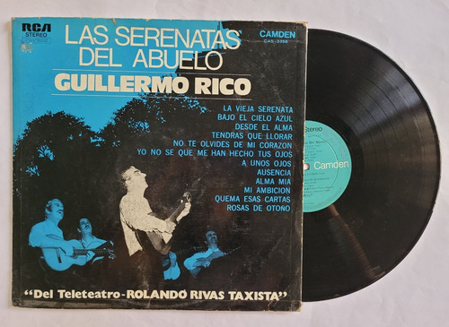 Guillermo Rico Serenatas Abuelo Rolando Rivas Taxista Lp Vg+