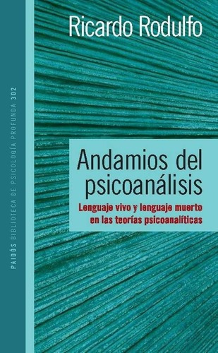 Andamios Del Psicoanalisis - Ricardo Rodulfo