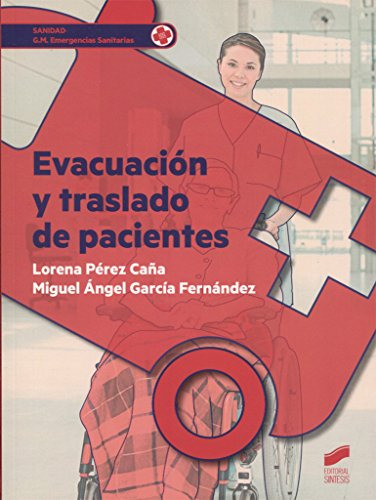 Evacuacion Y Traslado De Pacientes - Vv Aa 