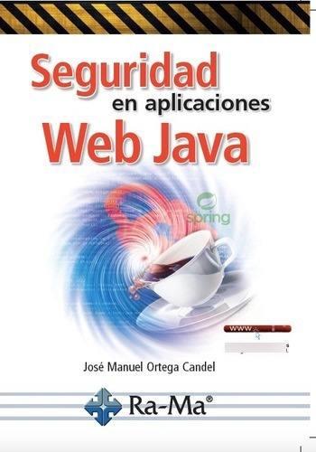 Libro Técnico Seguridad En Aplicaciones Web Java