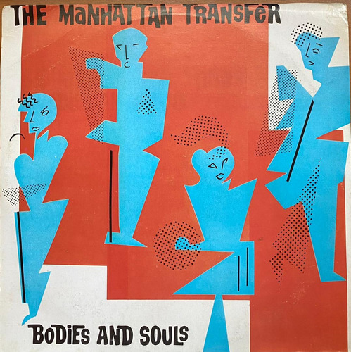 Disco Lp - The Manhattan Transfer / Bodies And Souls. Album