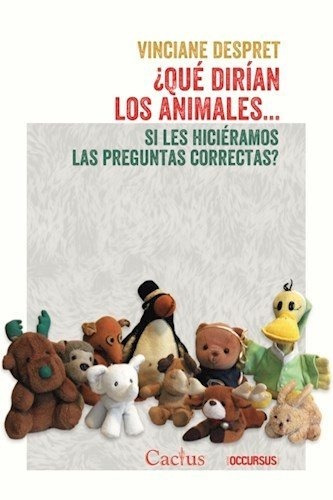 Libro +que Dirian Los Animales...si Les Hicieramos Las Pr...