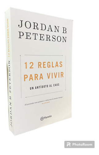 12 Reglas Para Vivir - Jordan B. Peterson