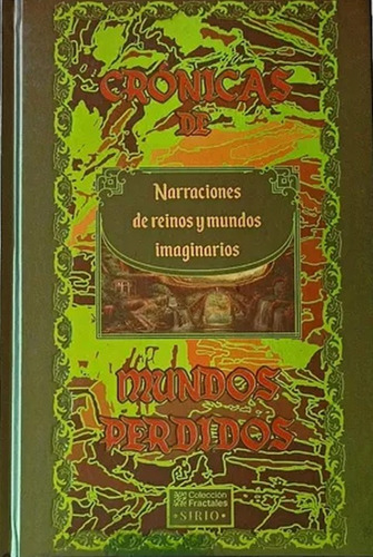 Cronicas De Mundos Perdidos - Narraciones De Reinos Y Mundos