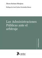 Libro Las Administraciones Publicas Ante El Arbitraje - A...