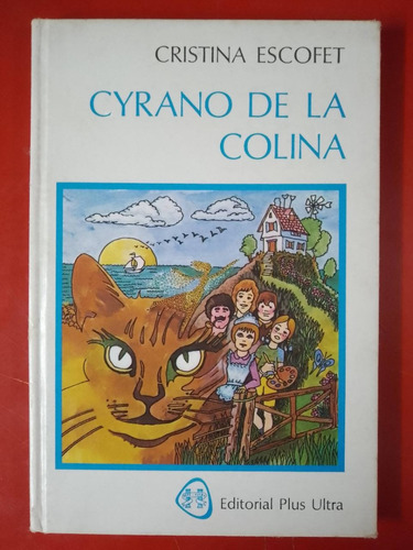 Cyrano De La Colina - Cristina Escofet