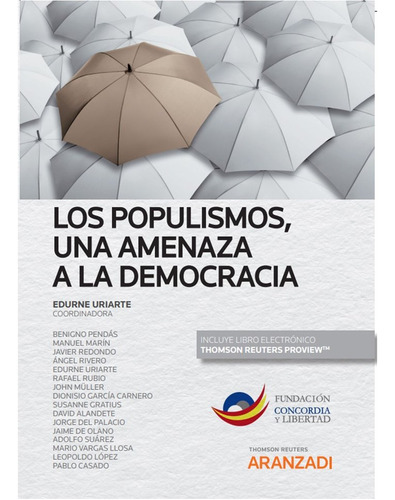 Libro Los Populismos Una Amenaza A La Democracia - Edurne...